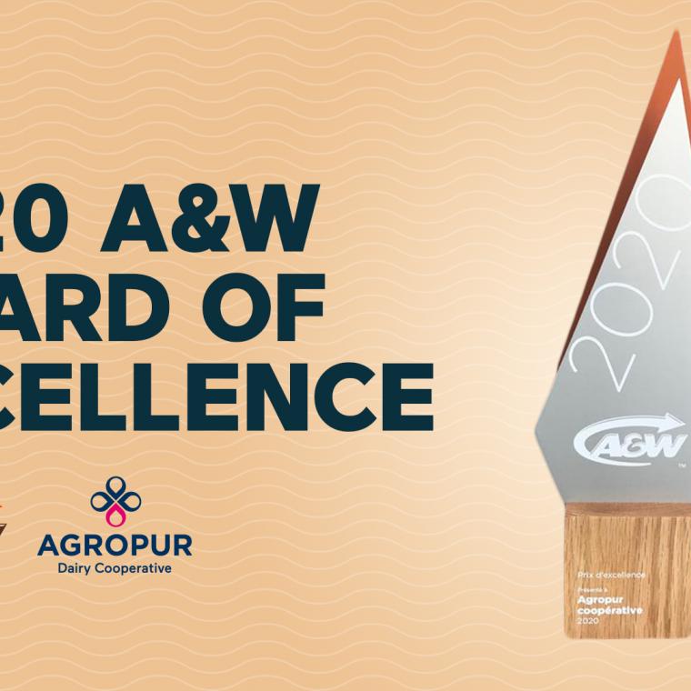 Agropur winner of the A&W Award of Excellence – 2020